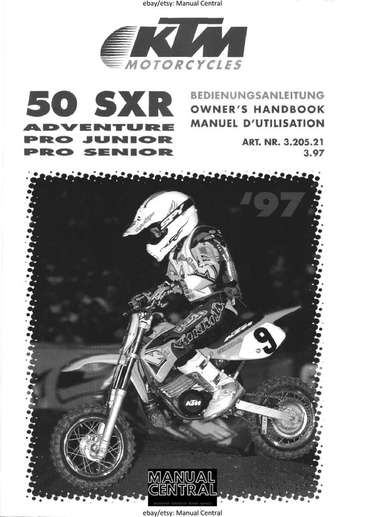 KTM MOTORCYCLE 1997 50 SXR ADVENTURE PRO JUNIOR SENIOR - REPRINT