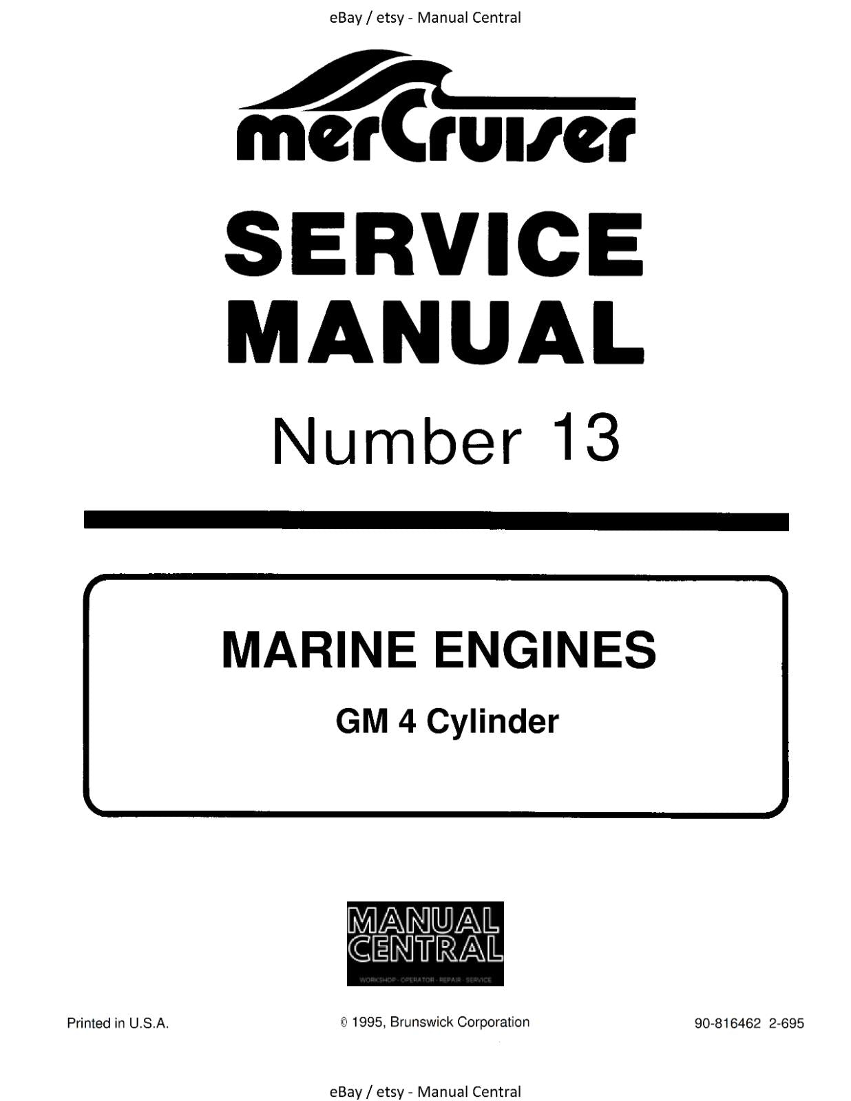 MERCURY MERCRUISER NO 13 - MARINE ENGINES GM 4 CYLINDER - SERVICE WORKSHOP