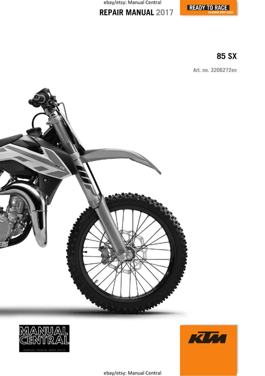 KTM MOTORCYCLE 2017 -  85 SX - WORKSHOP SERVICE MANUAL - REPRINT