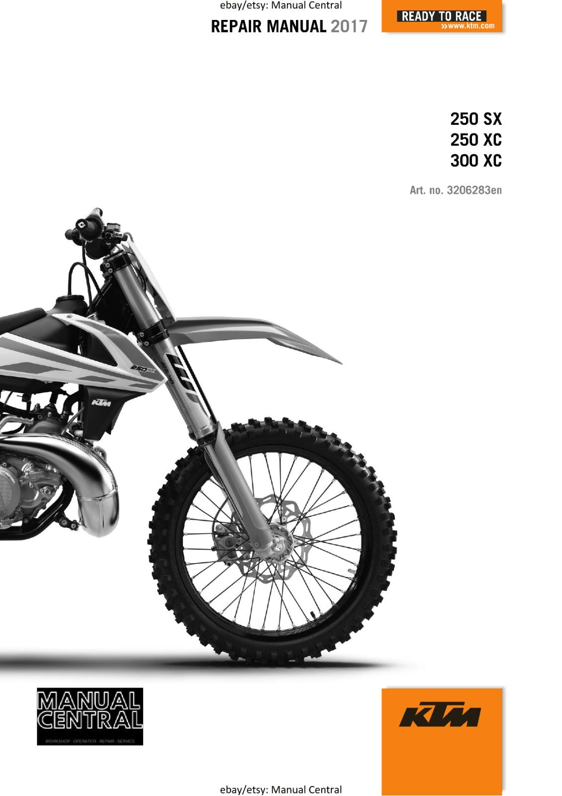 KTM MOTORCYCLE 2017 -  250 300 SX XC - WORKSHOP  REPAIR MANUAL - REPRINT