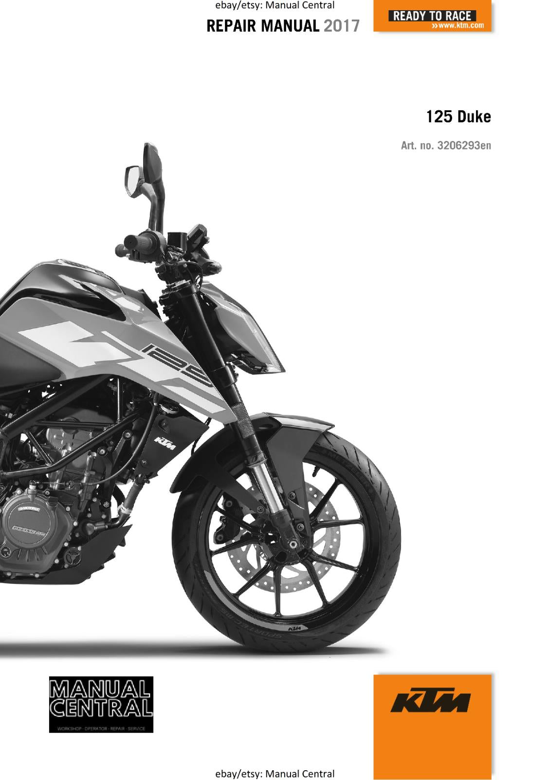 KTM MOTORCYCLE 2017 -  125 DUKE - WORKSHOP SERVICE MANUAL - REPRINT