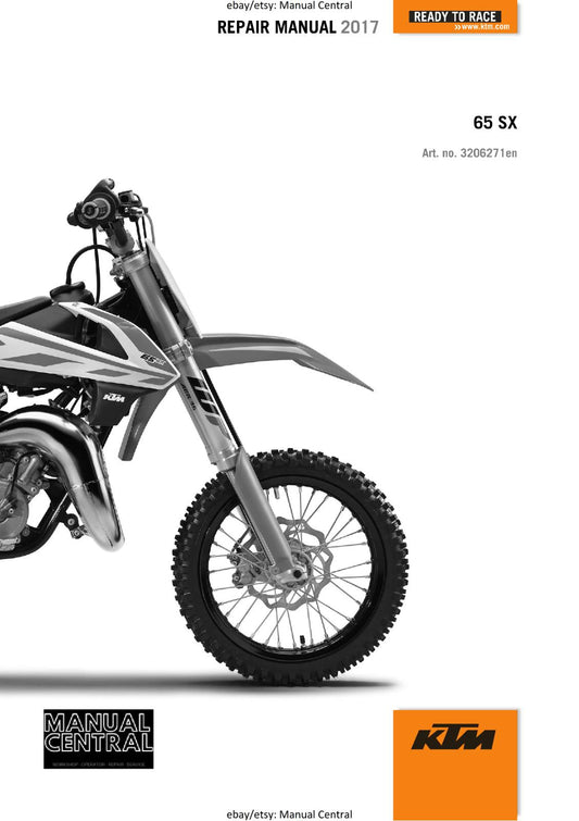 KTM MOTORCYCLE 2017 -  65 SX - WORKSHOP SERVICE MANUAL - REPRINT