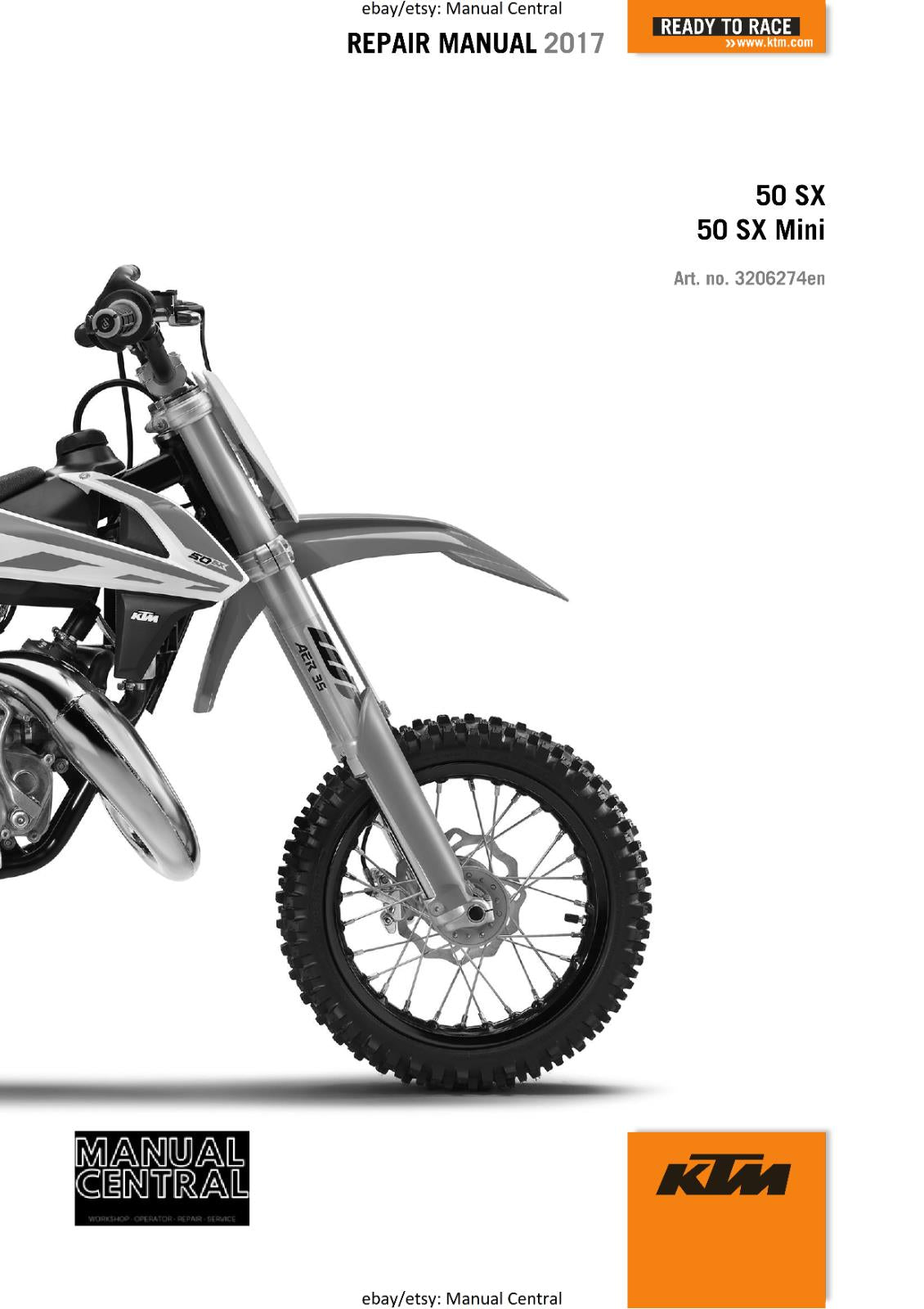 KTM MOTORCYCLE 2017 -  50 SX MINI - WORKSHOP SERVICE MANUAL - REPRINT