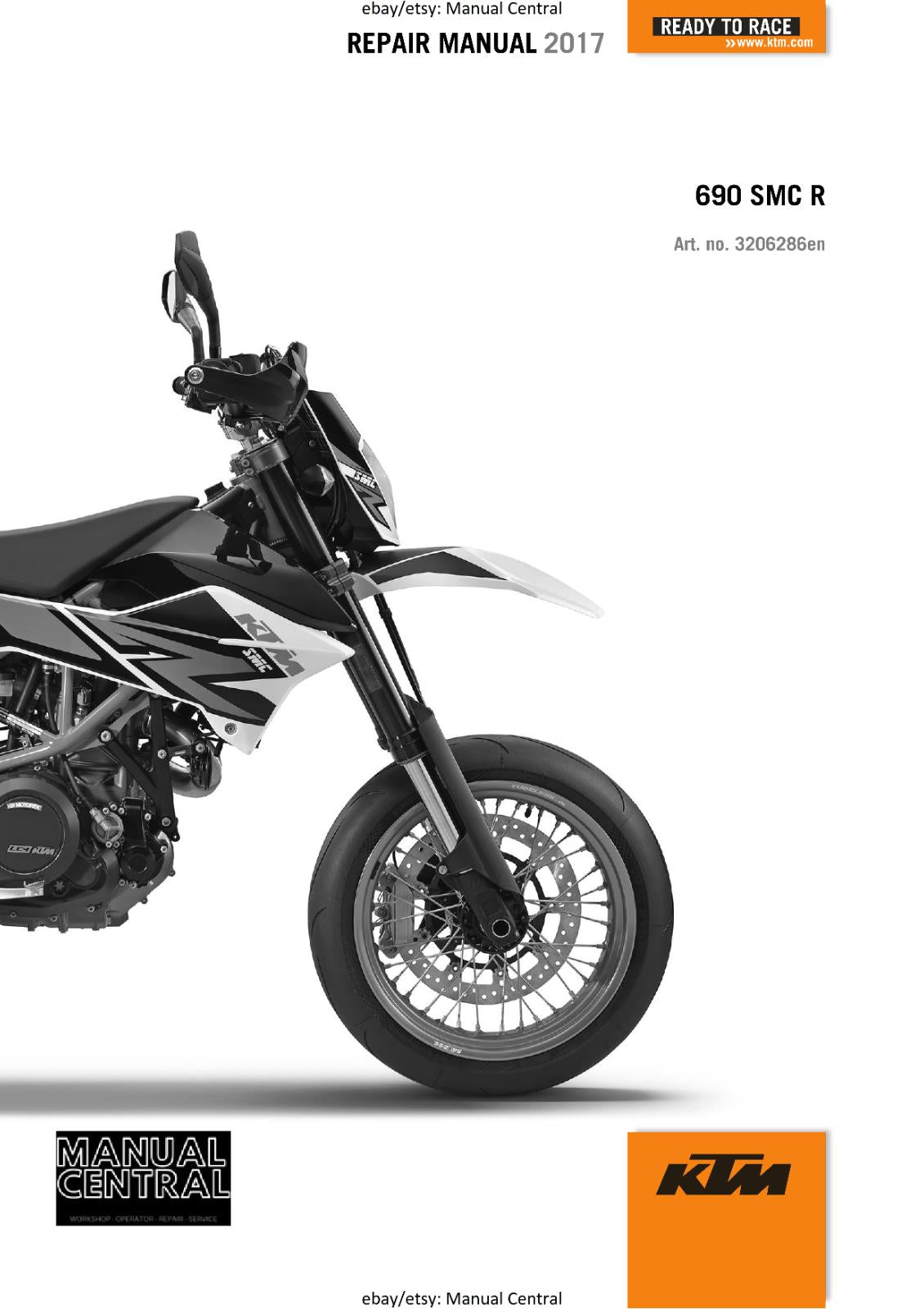 KTM MOTORCYCLE 2017 - 690 SMC R - WORKSHOP SERVICE MANUAL - REPRINT