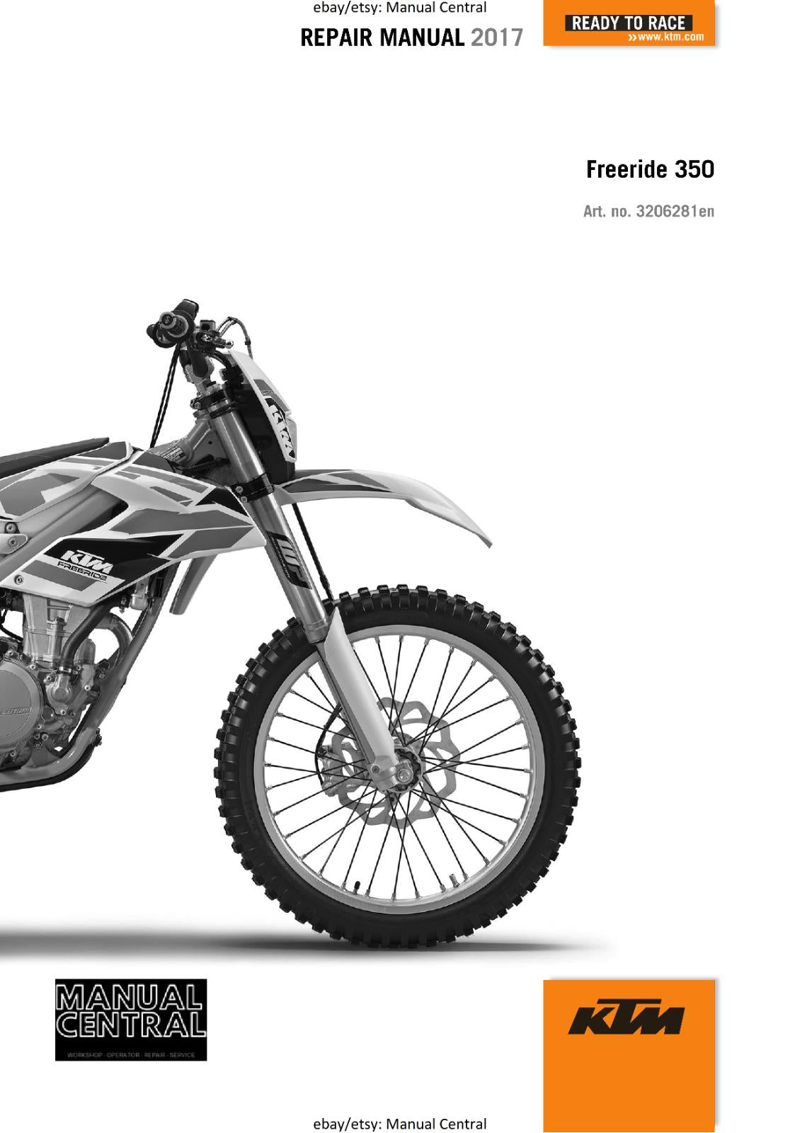 KTM MOTORCYCLE 2017 - FREERIDE 350 - WORKSHOP SERVICE MANUAL - REPRINT