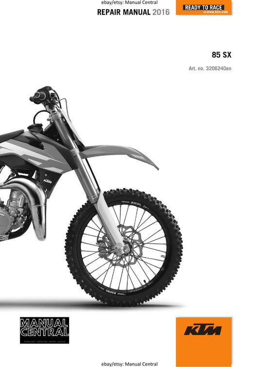 KTM MOTORCYCLE 2016 - 85 SX 19/16 17/14 - WORKSHOP SERVICE MANUAL - REPRINT