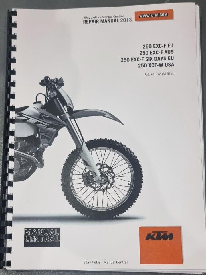 KTM 2013 - 250 EXC-F SIX DAYS XCF-W - REPAIR WORKSHOP SERVICE MANUAL