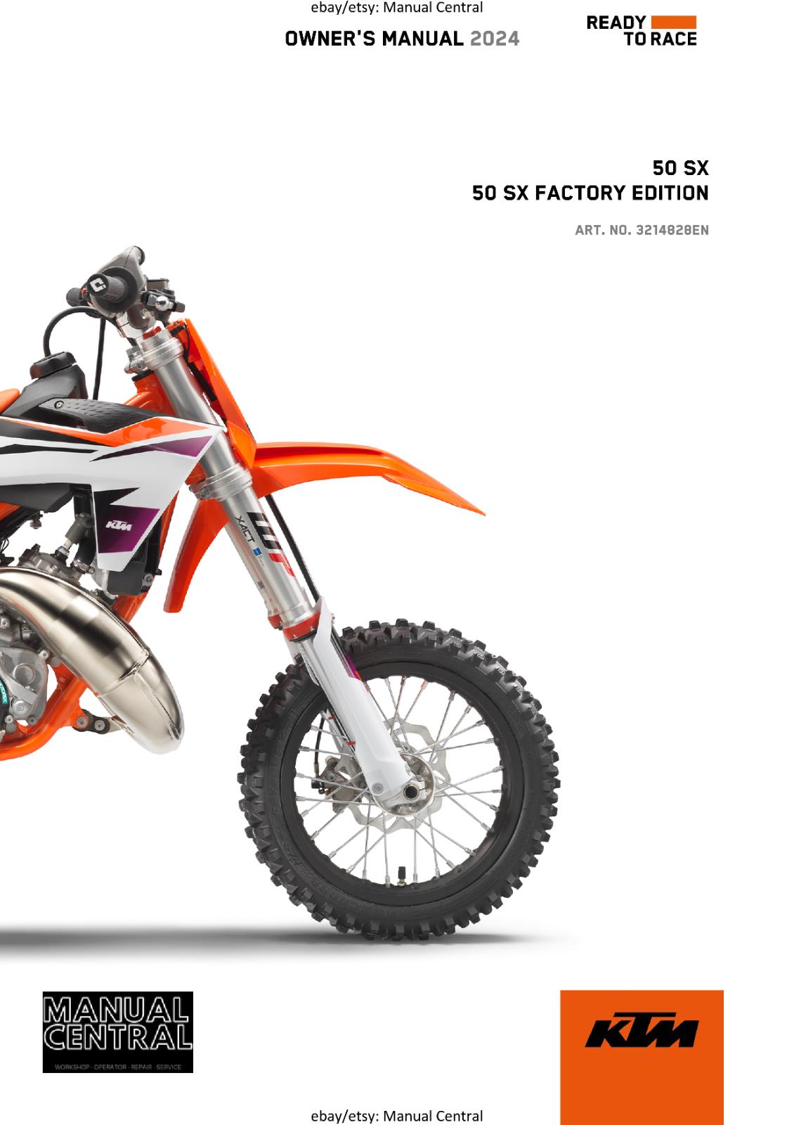 KTM 2024 OWNERS MANUAL - 50 SX FACTORY EDITION REPRINTED