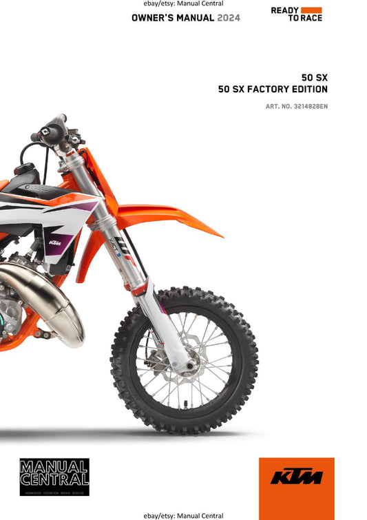 KTM 2024 OWNERS MANUAL - 50 SX FACTORY EDITION REPRINTED