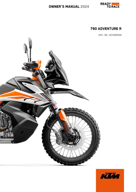 KTM 2024 OWNERS MANUAL - 790 ADVENTURE R - REPRINTED