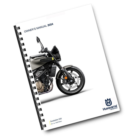 HUSQVARNA 2024 OWNERS MANUAL - SVARTPILEN 250 US - REPRINTED