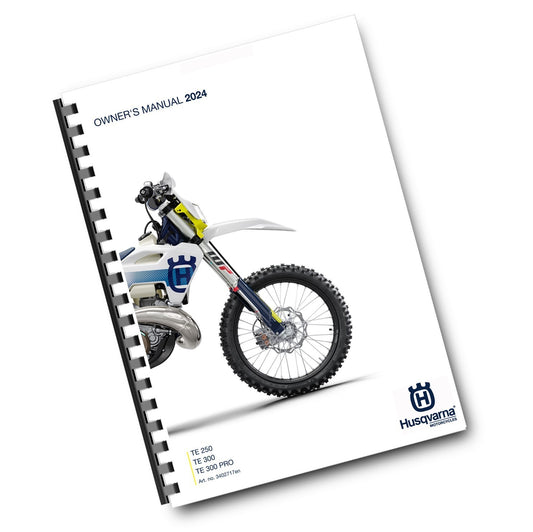 HUSQVARNA 2024 OWNERS MANUAL - TE 250 300 PRO - REPRINTED