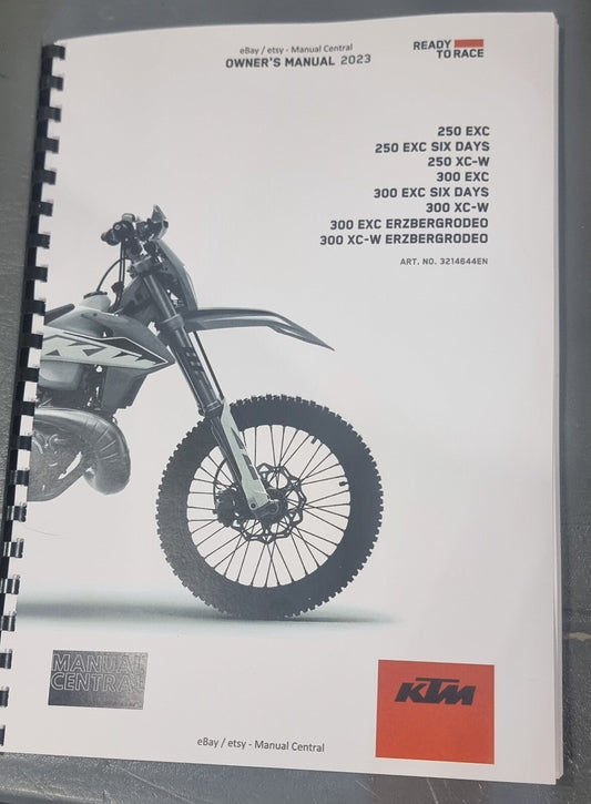 KTM 2023 OWNERS MANUAL - 250 300 EXC SIX DAYS XC-W ERZBERGRODEO - REPRINTED