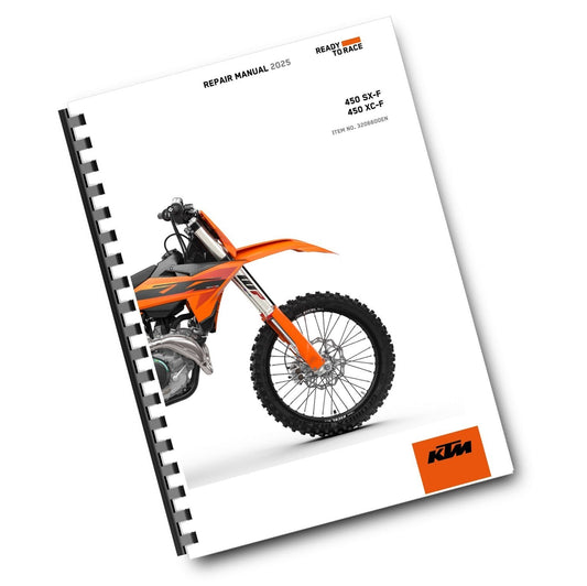 KTM 2025 - 450 SX-F XC-F - WORKSHOP SERVICE REPAIR MANUAL - REPRINTED