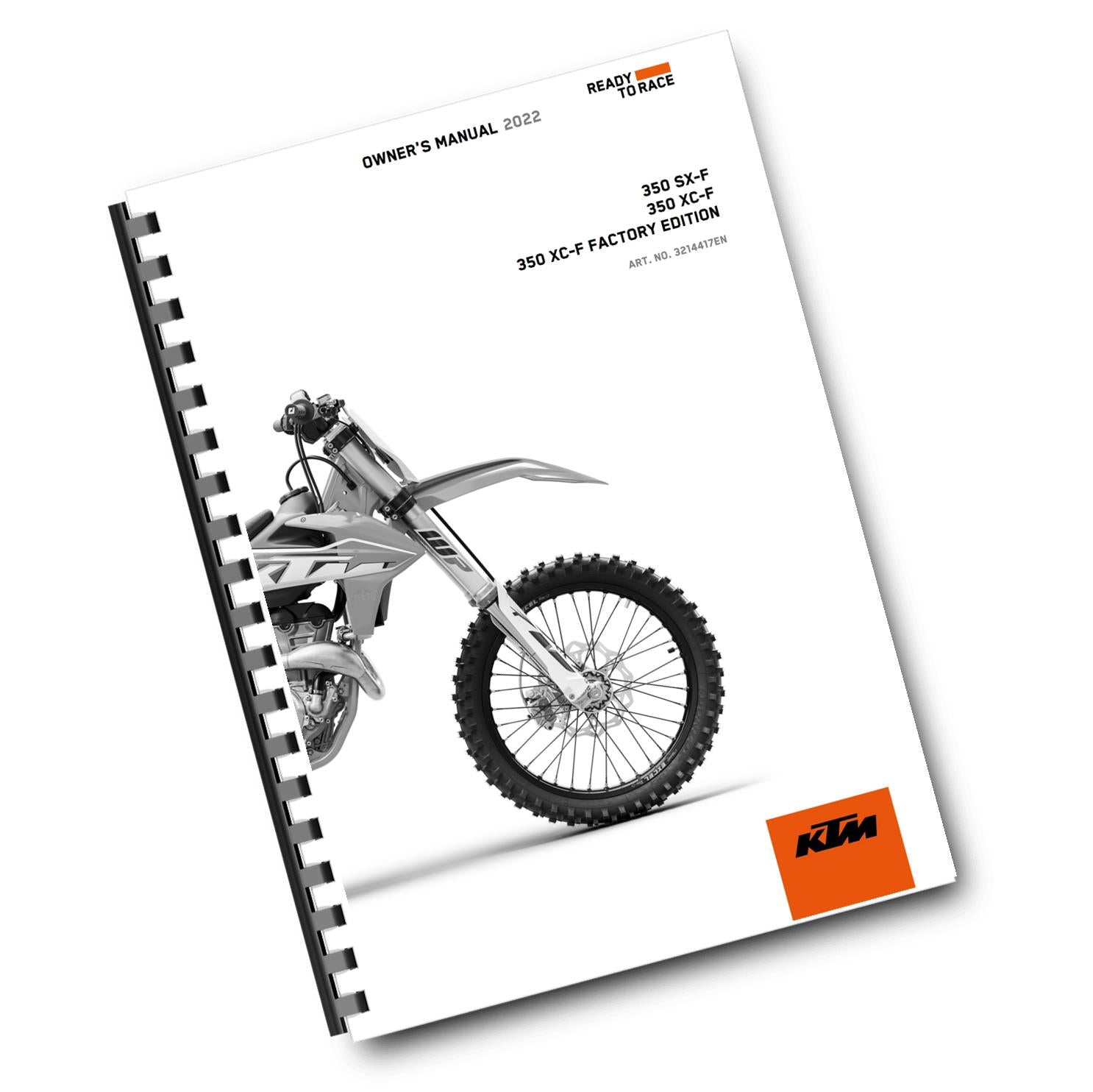 KTM 2022 OWNERS MANUAL - 350 SX-F XC-F FACTORY EDITION - REPRINTED