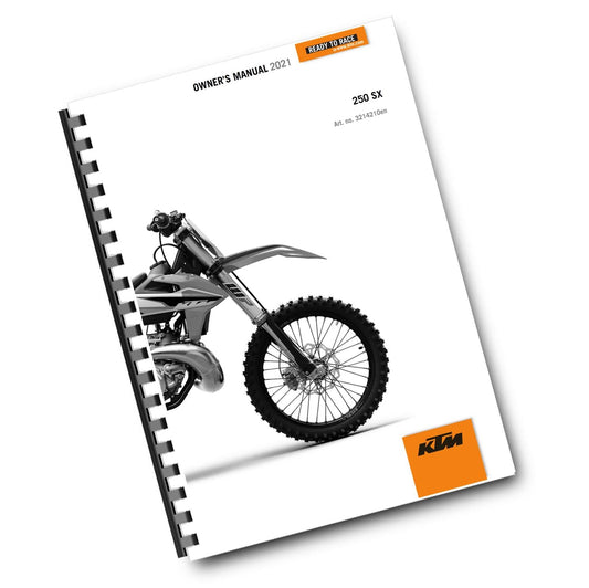 KTM 2021 OWNERS MANUAL - 250 SX- REPRINTED